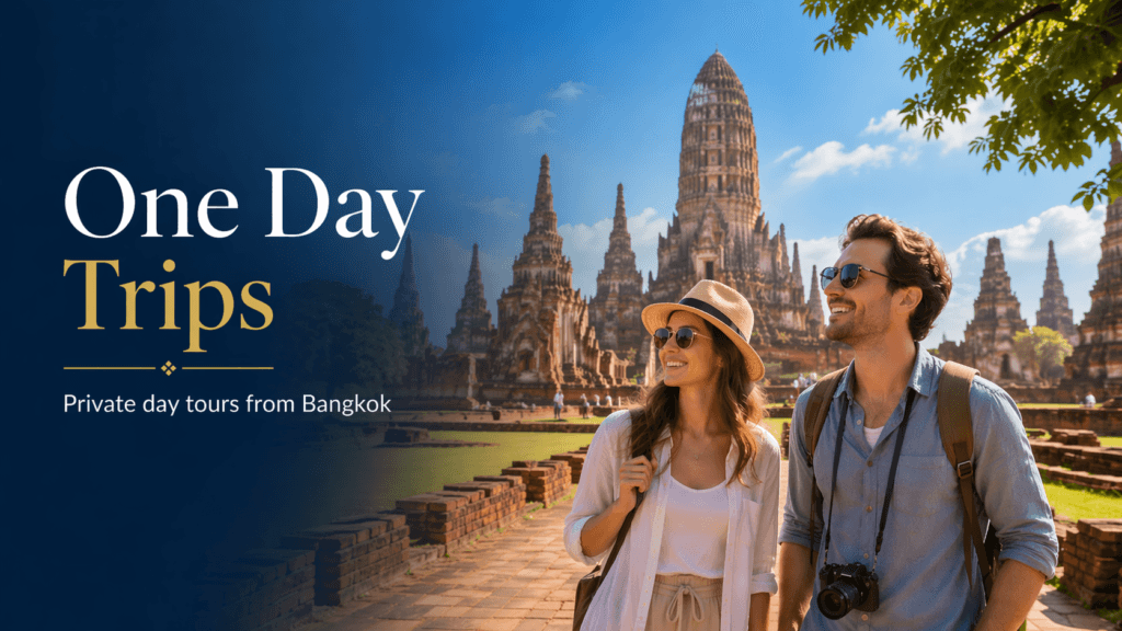 Private one day trips from Bangkok