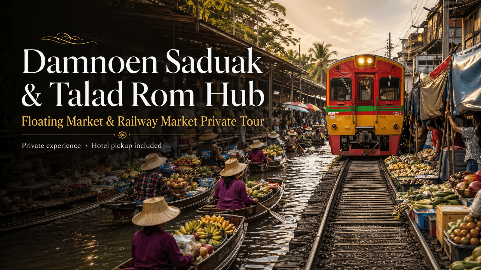 Damnoen Saduak Floating Market and Maeklong Railway Market private tour from Bangkok
