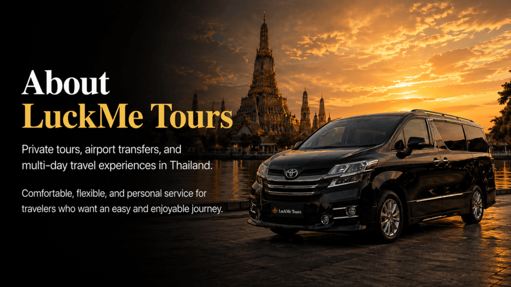 LuckMe Tours licensed private tour operator in Thailand with private van service