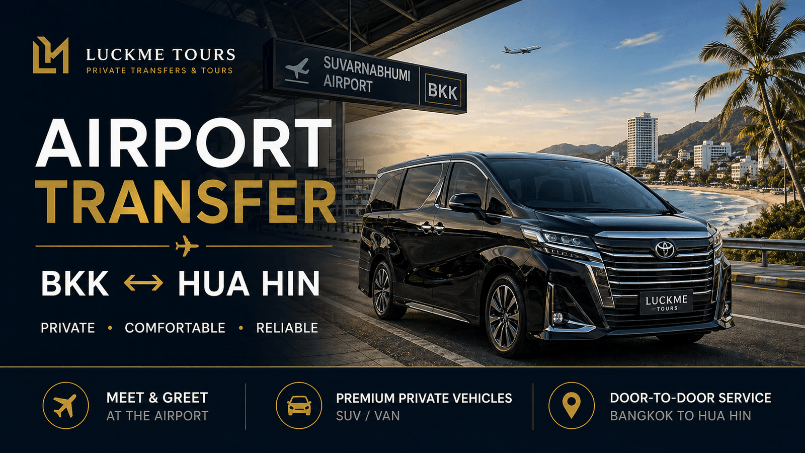Bangkok airport to Hua Hin private transfer