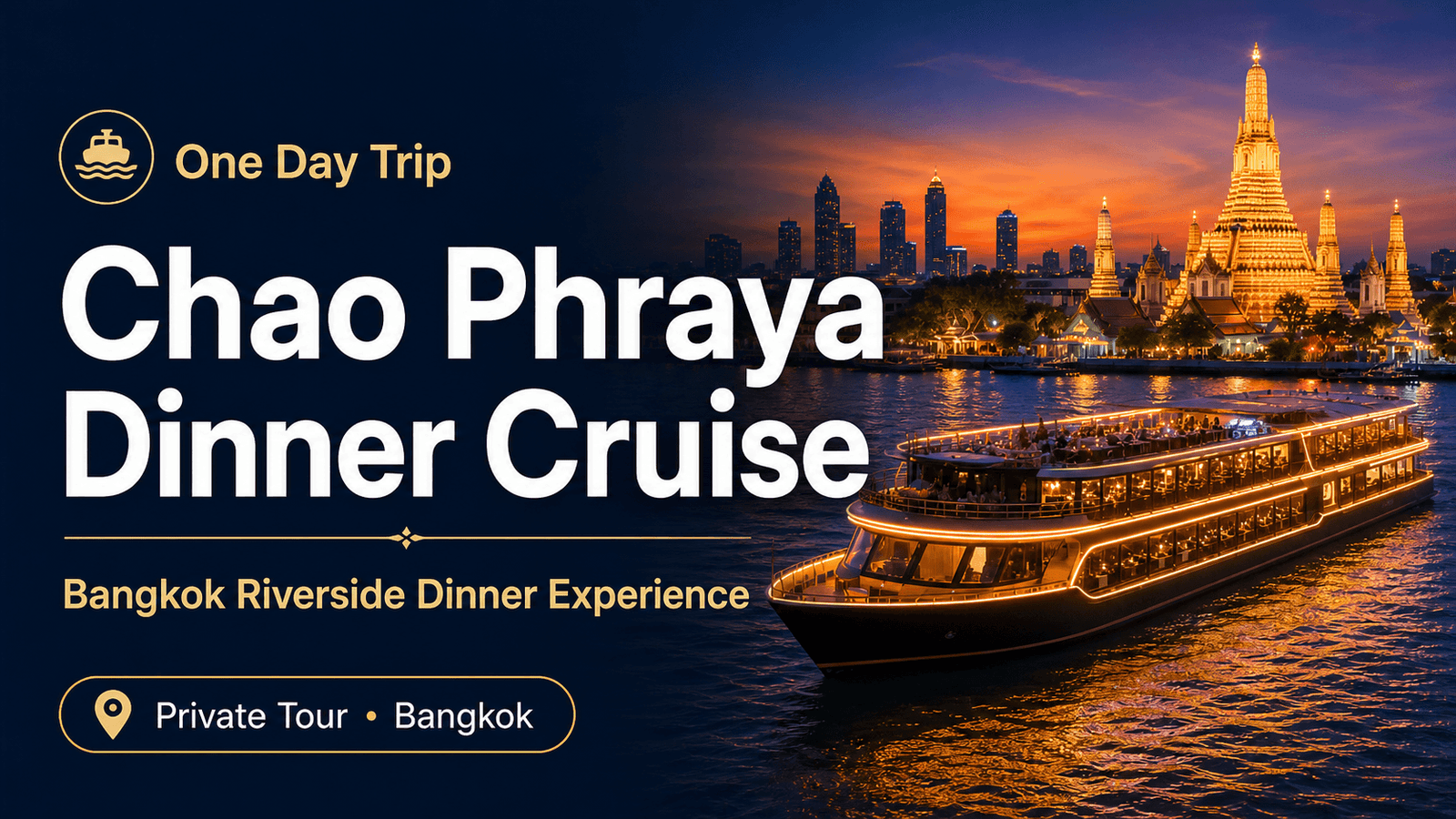 Bangkok dinner cruise